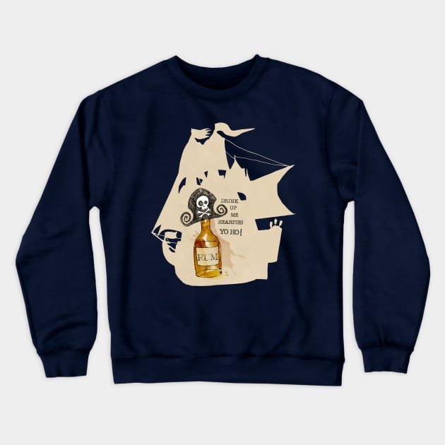 Drink Up Me Hearties Yo-Ho Crewneck Sweatshirt by djrbennett